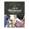 Livre l'art du barbecue par BIG T - Editions Marabout